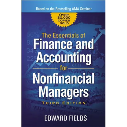 The Essentials of Finance and Accounting for Nonfinancial Managers - Paperback