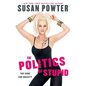 The Politics of Stupid: The Cure for Obesity - Paperback