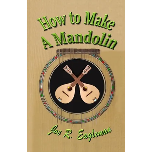 How to Make a Mandolin - Paperback