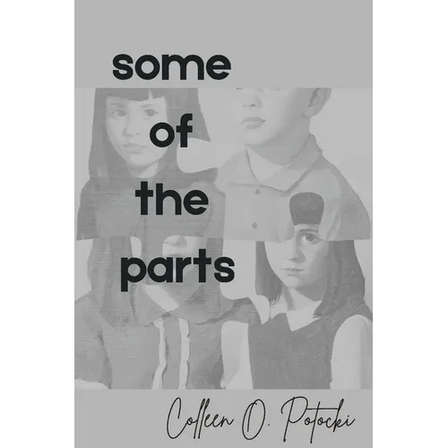 Some of the Parts - Paperback