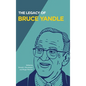 The Legacy of Bruce Yandle - Hardcover