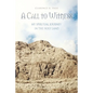 A Call to Witness: My Spiritual Journey in the Holy Land - Paperback