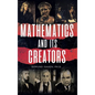 Mathematics and Its Creators - Hardcover