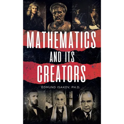 Mathematics and Its Creators - Hardcover