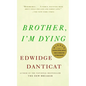 Brother, I'm Dying: National Book Award Finalist - Paperback