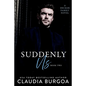Suddenly Us: A Decker Family Novel - Paperback