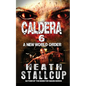 Caldera 6: New World Order - Paperback
