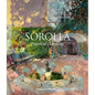 Sorolla: Painted Gardens - Hardcover