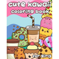 Cute Kawaii Coloring Book for Girls: 100 Designs Fun and Relaxing Cute Desserts ice Cream Cupcakes Donuts Food Easy Coloring for Girls - Paperback