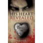 His Heart Revealed - Paperback