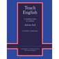 Teach English Teacher's Workbook: A Training Course for Teachers - Paperback