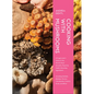 Cooking with Mushrooms: A Fungi Lover's Guide to the World's Most Versatile, Flavorful, Health-Boosting Ingredients - Hardcover