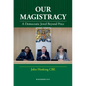 Our Magistracy: A Democratic Jewel Beyond Price - Hardcover