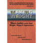 Making Weight: Men's Conflicts with Food, Weight, Shape and Appearance - Paperback
