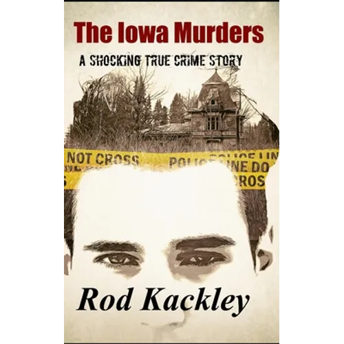 The Iowa Murders: A Shocking True Crime Story - Paperback