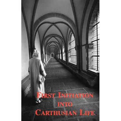 First Initiation Into Carthusian Life - Paperback