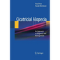 Cicatricial Alopecia: An Approach to Diagnosis and Management - Paperback