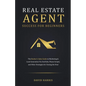 Real Estate Agent for Beginners: The Realtor's Sales Guide to Marketing & Lead Generation Via YouTube, Phone Scripts, and Other Strategies for Closing - Paperback