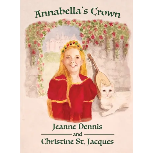 Annabella's Crown - Hardcover