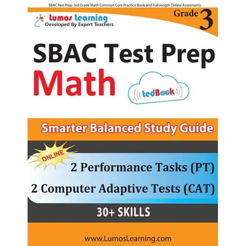 SBAC Test Prep: 3rd Grade Math Common Core Practice Book and Full-length Online Assessments: Smarter Balanced Study Guide With Perform - Paperback