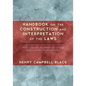 Handbook on the Construction and Interpretation of the Laws - Paperback
