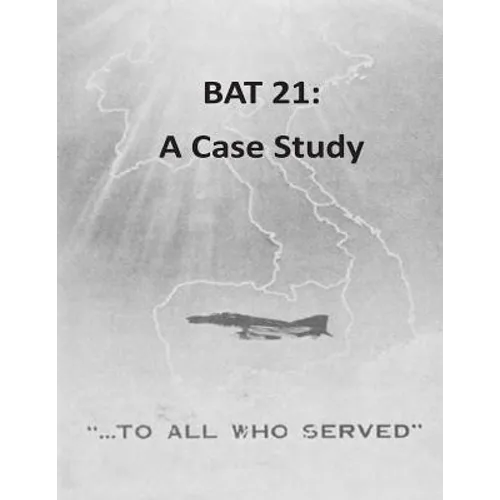 Bat 21: A Case Study - Paperback