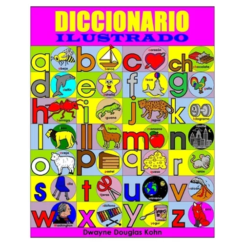Diccionario Ilustrado: Illustrated Children's Dictionary in Spanish - Paperback
