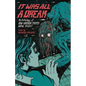 It Was All A Dream: An Anthology Of Bad Horror Tropes Done Right - Paperback