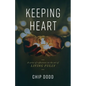 Keeping Heart: A series of reflections on the art of living fully - Paperback