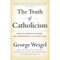 The Truth of Catholicism: Inside the Essential Teachings and Controversies of the Church Today - Paperback
