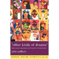 'Other Kinds of Dreams': Black Women's Organisations and the Politics of Transformation - Paperback