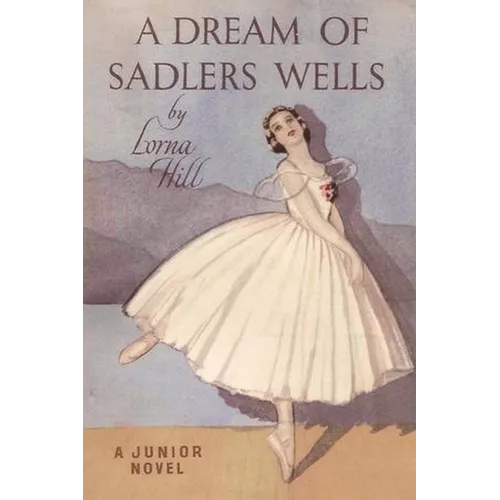 A Dream of Sadler's Wells - Paperback