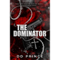 The Dominator: a dark mafia romance - Paperback