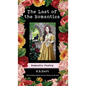 The Last of the Romantics: Romantic Poetry - Hardcover