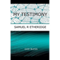 My Testimony - Paperback