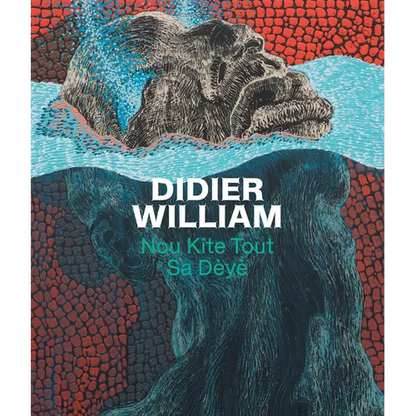 Didier William: Nou Kite Tout Sa Dèyè - Hardcover