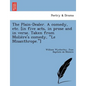 The Plain-Dealer. a Comedy, Etc. [In Five Acts, in Prose and in Verse. Taken from Molie Re's Comedy, "Le Misanthrope."] - Paperback