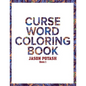 Curse Word Coloring Book For Adults ( Vol. 1) - Paperback