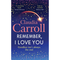 Remember, I Love You - Hardcover