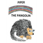 Piper The Pangolin - Paperback