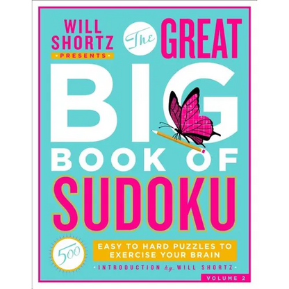 Will Shortz Presents The Great Big Book of Sudoku Volume 2 - Paperback