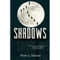 Shadows - Paperback
