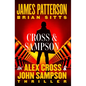Cross and Sampson: An Alex Cross and John Sampson Thriller - Hardcover