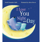 I Love You Night and Day - Board Book