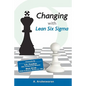 Changing With Lean Six Sigma - Paperback
