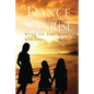 Dance at Sunrise: West of the Divide Book Three - Paperback