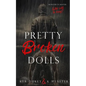 Pretty Broken Dolls - Paperback