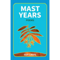 Mast Years: Poems - Paperback
