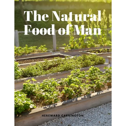 The Natural Food of Man - Paperback