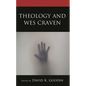 Theology and Wes Craven - Hardcover